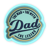 Dad: Man Myth Legend Cookie Cutter | Stamp | Stencil #2 Boys/ Army / Outdoorsman Cookie Cutter Lady 