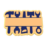 Dad's Tools Cookie Cutter | Stamp | Stencil #1