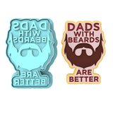 Dads with Beards are Better Cookie Cutter | Stamp | Stencil #1 Cookie Cutter Lady MINI - 2 Inches (5cm) **BUNDLE** Cutter + Stamp 