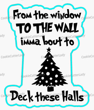 Deck the Halls Cookie Cutter | Stamp | Stencil #1