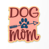 Dog Mom Cookie Cutter | Stamp | Stencil #1