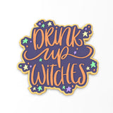 Drink Up Witches Cookie Cutter | Stamp | Stencil #1