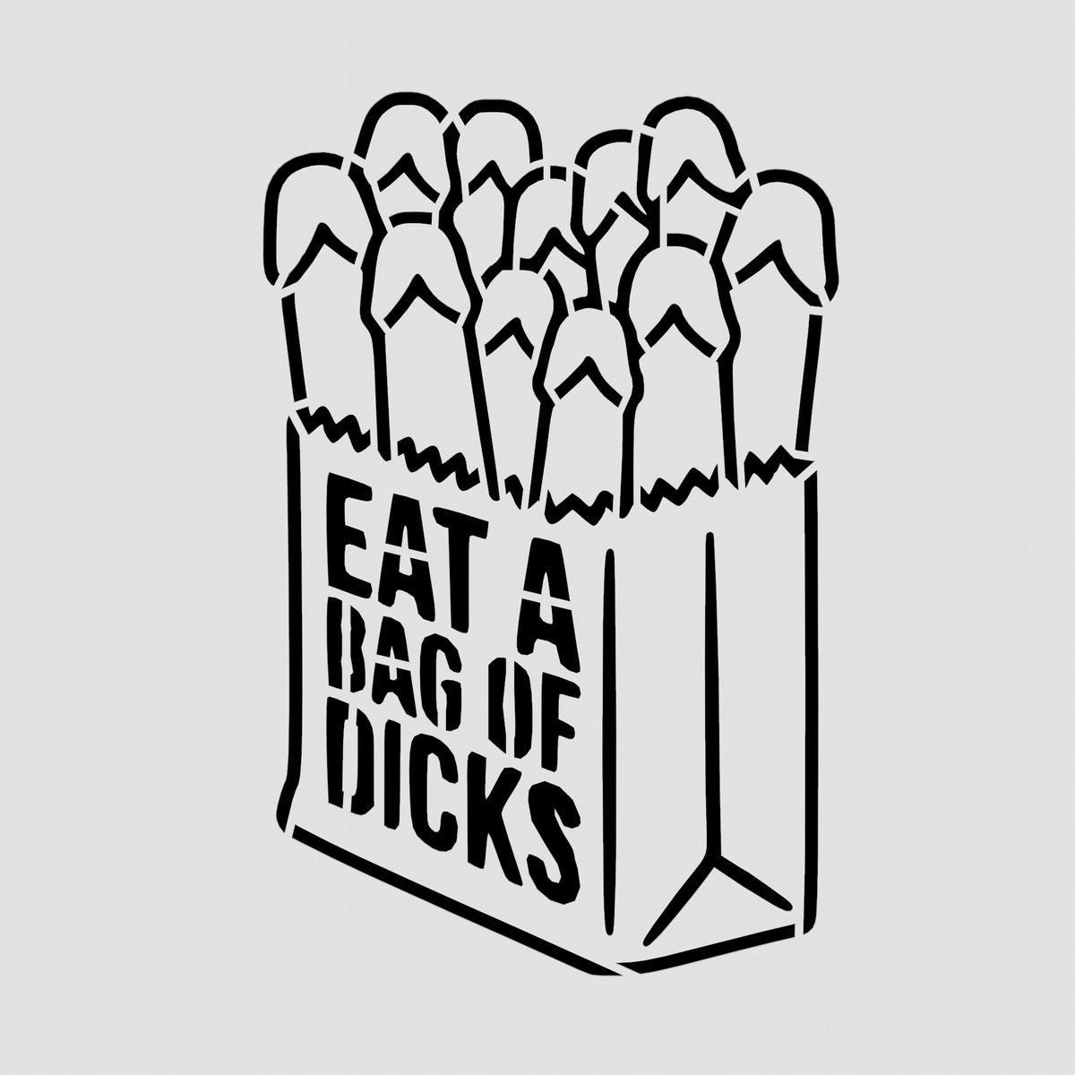 Eat a Bag of Dicks Cookie Cutter | Stamp | Stencil