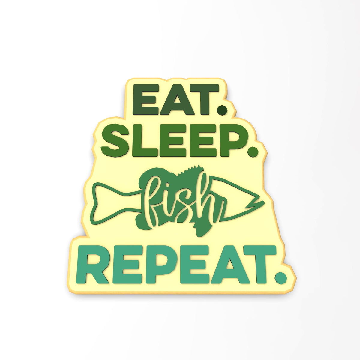Eat Sleep Fish Repeat Cookie Cutter | Stamp | Stencil #1