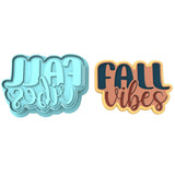 Fall Vibes Cookie Cutter | Stamp | Stencil #1