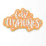 Feliz Cumpleanos Cookie Cutter | Stamp | Stencil #1