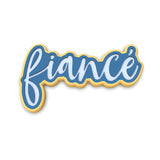 Fiance Cookie Cutter | Stamp | Stencil #1