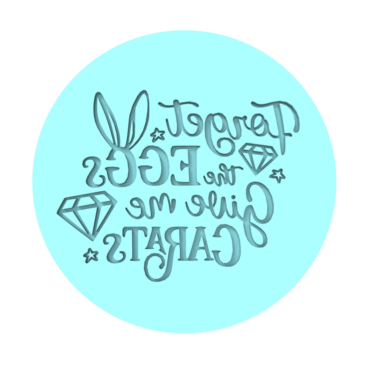 Forget the Eggs Give Me Carats Cookie Cutter | Stamp | Stencil #1 Animals & Dinosaurs Cookie Cutter Lady MINI - 2 Inches (5cm) Debosser ONLY 