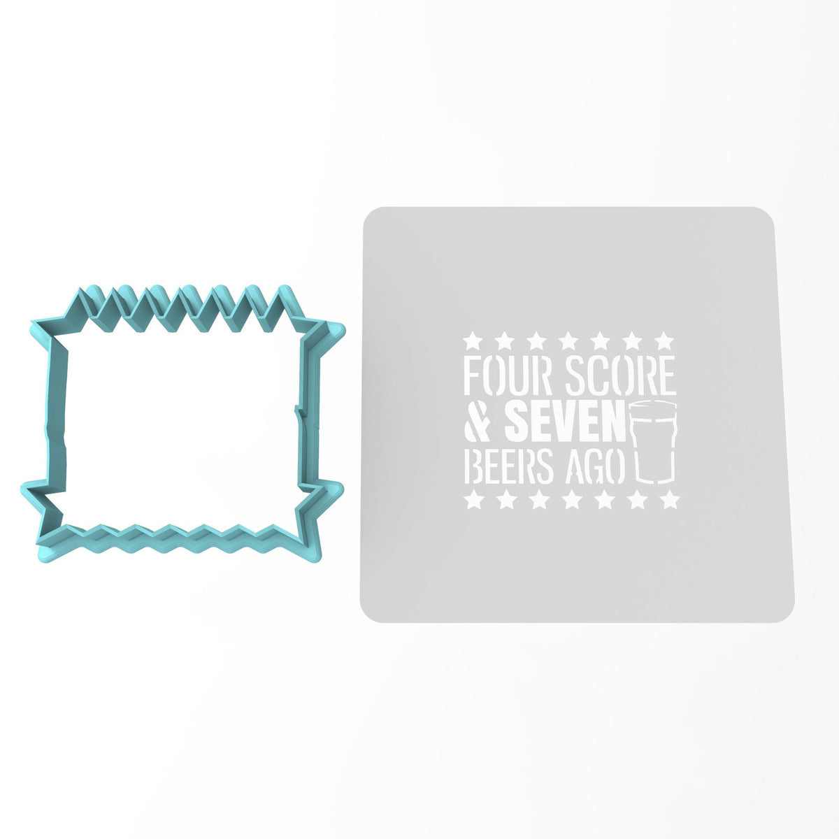 Four Score & Seven Beers Cookie Cutter | Stamp | Stencil #1