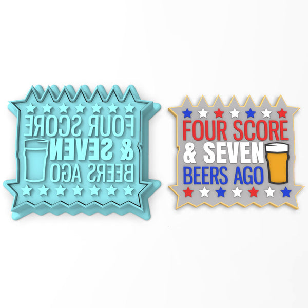 Four Score & Seven Beers Cookie Cutter | Stamp | Stencil #1