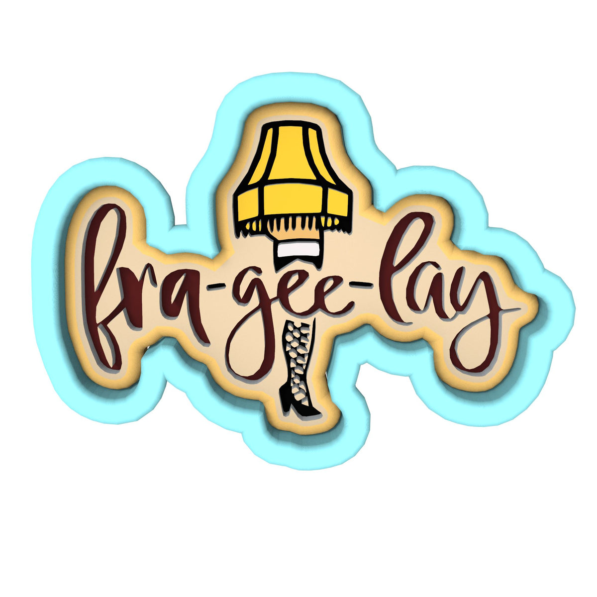 Fra Gee Lay Leg Cookie Cutter | Stamp | Stencil #2