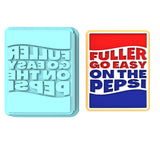 Fuller Go Easy on the Pepsi Cookie Cutter | Stamp | Stencil