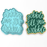 Gobble Til You Wobble Cookie Cutter | Stamp | Stencil #1 Halloween / Fall Cookie Cutter Lady 2 Inch Small Cupcake Cutter + Stamp No