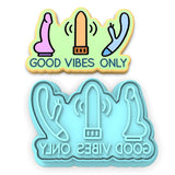 Good Vibes Only Cookie Cutter | Stamp | Stencil