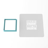 Graduation 2021 Straight Outta Quarantine Cookie Cutter | Stamp | Stencil #1