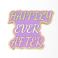 Happily Ever After Cookie Cutter | Stamp | Stencil #1