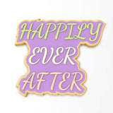 Happily Ever After Cookie Cutter | Stamp | Stencil #1