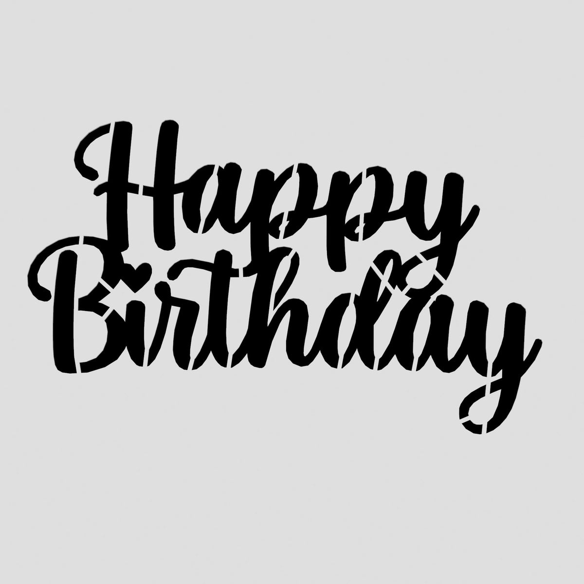 Happy Birthday Cookie Cutter | Stamp | Stencil #6