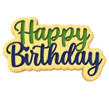 Happy Birthday Cookie Cutter | Stamp | Stencil #6