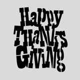 Happy Thanksgiving Text Cookie Cutter | Stamp | Stencil
