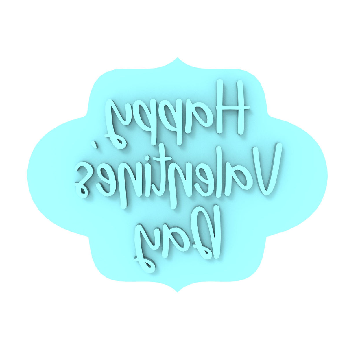 Happy Valentine's Day Plaque Cookie Cutter | Stamp | Stencil