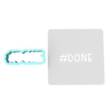 Hashtag Done Cookie Cutter | Stamp | Stencil Wedding / Baby / V Day Cookie Cutter Lady MINI - 2 Inches (5cm) **BUNDLE** Cutter + Stencil 