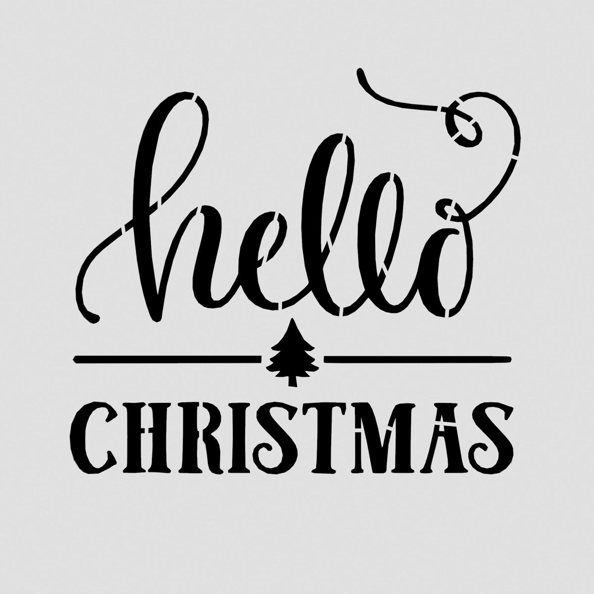 Hello Christmas Cookie Cutter | Stamp | Stencil #1