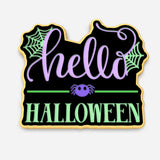 Hello Halloween Cookie Cutter | Stamp | Stencil #1