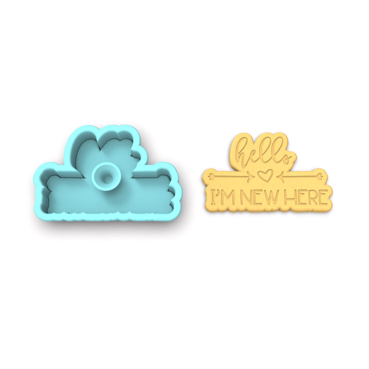 Hello I'm New Here Cookie Cutter | Stamp | Stencil #1