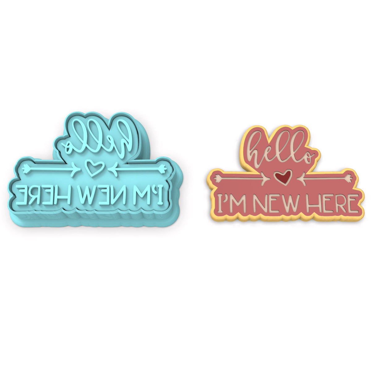 Hello I'm New Here Cookie Cutter | Stamp | Stencil #1