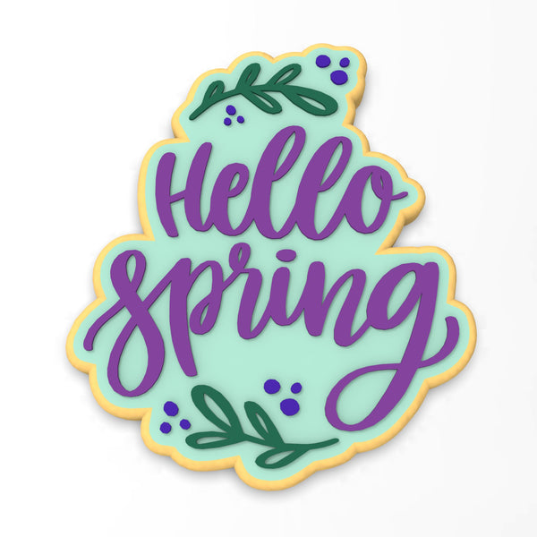 Hello Spring Cookie Cutter | Stamp | Stencil #1