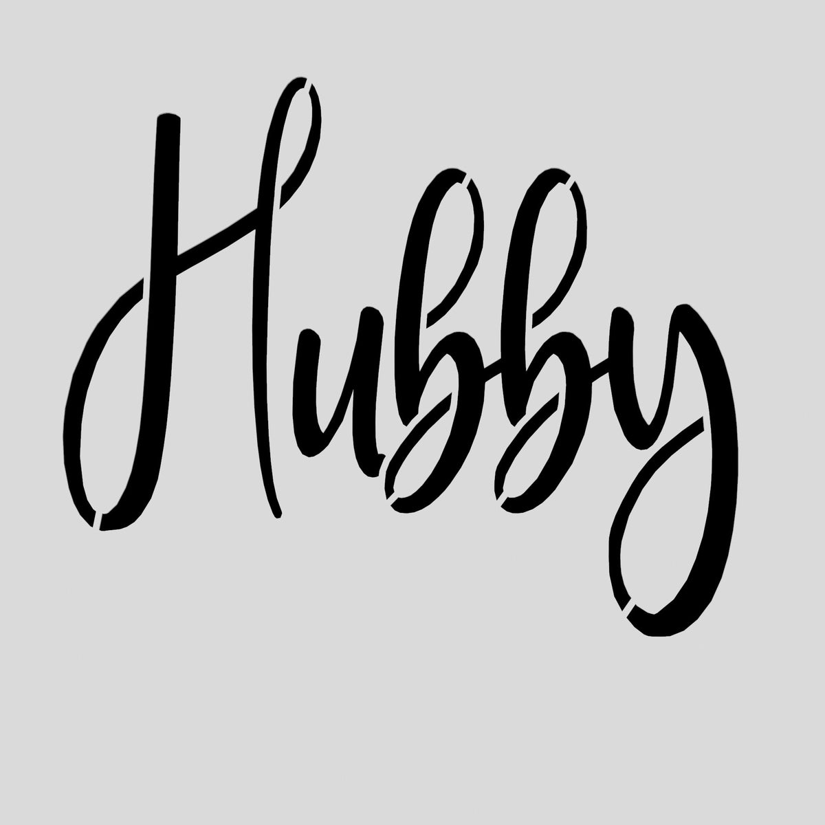 Hubby Cookie Cutter | Stamp | Stencil #1