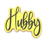 Hubby Cookie Cutter | Stamp | Stencil #1