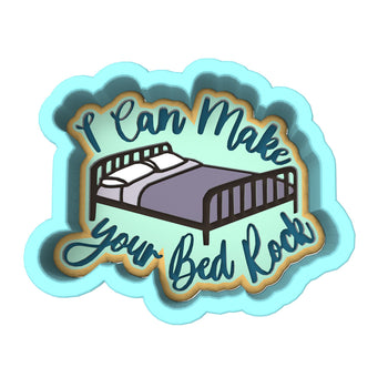 I Can Make Your Bed Rock Cookie Cutter | Stamp | Stencil #1 Bachelorette & Bachelor Cookie Cutter Lady 