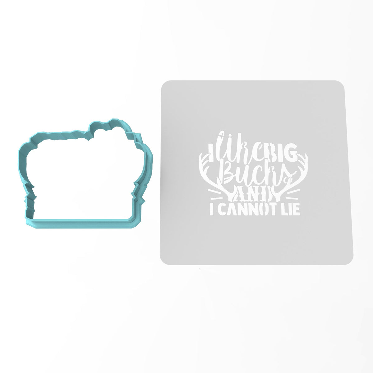 I Like Big Bucks Cookie Cutter | Stamp | Stencil #1