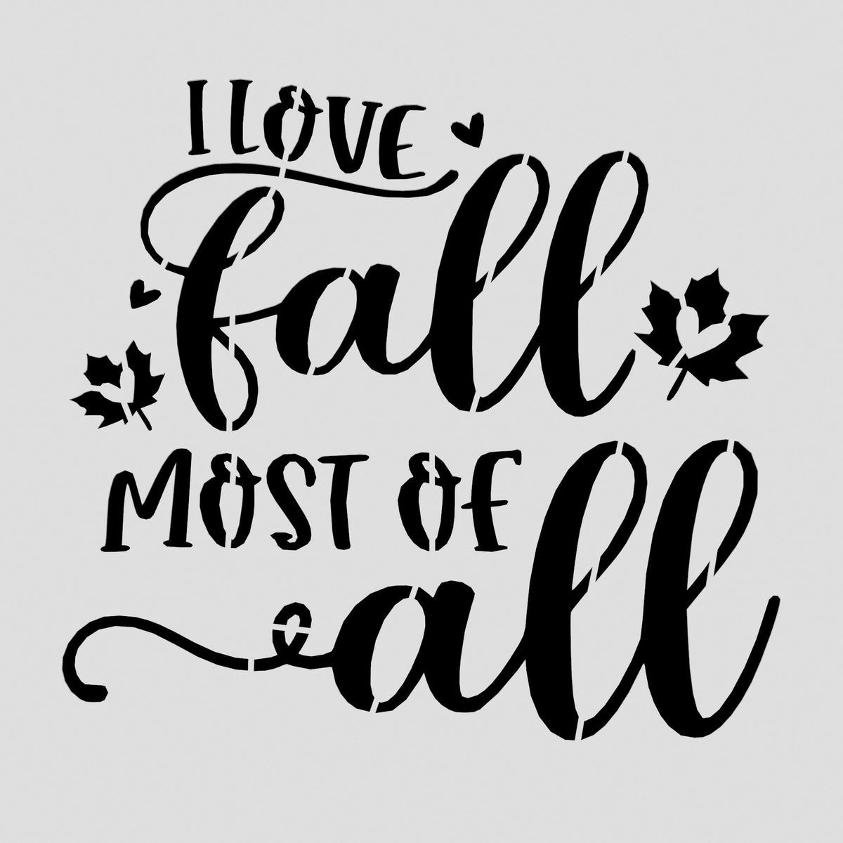 I Love Fall Most of All Cookie Cutter | Stamp | Stencil #1 Halloween / Fall Cookie Cutter Lady 2 Inch Small Cupcake Stencil Only No