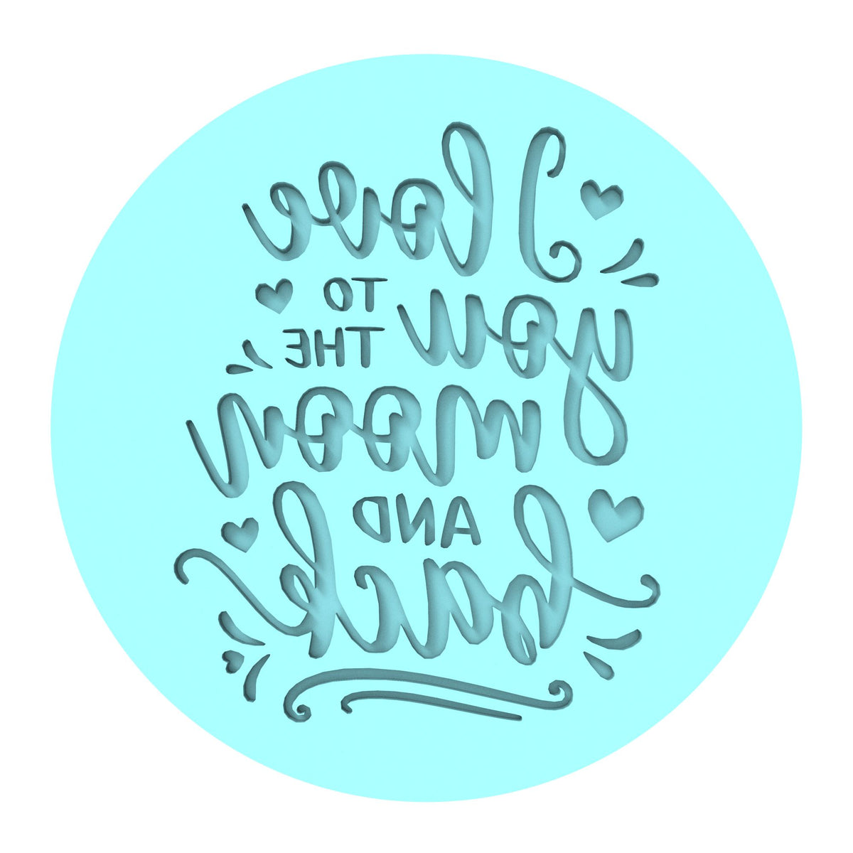 I Love You to the Moon and Back Cookie Cutter | Stamp | Stencil #1 Wedding / Baby / V Day Cookie Cutter Lady MINI - 2 Inches (5cm) Debosser ONLY 