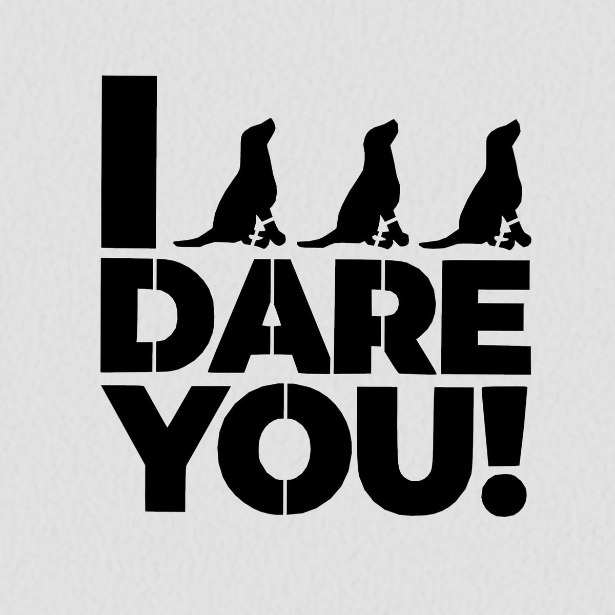 I Triple Dog Dare You Cookie Cutter | Stamp | Stencil #1