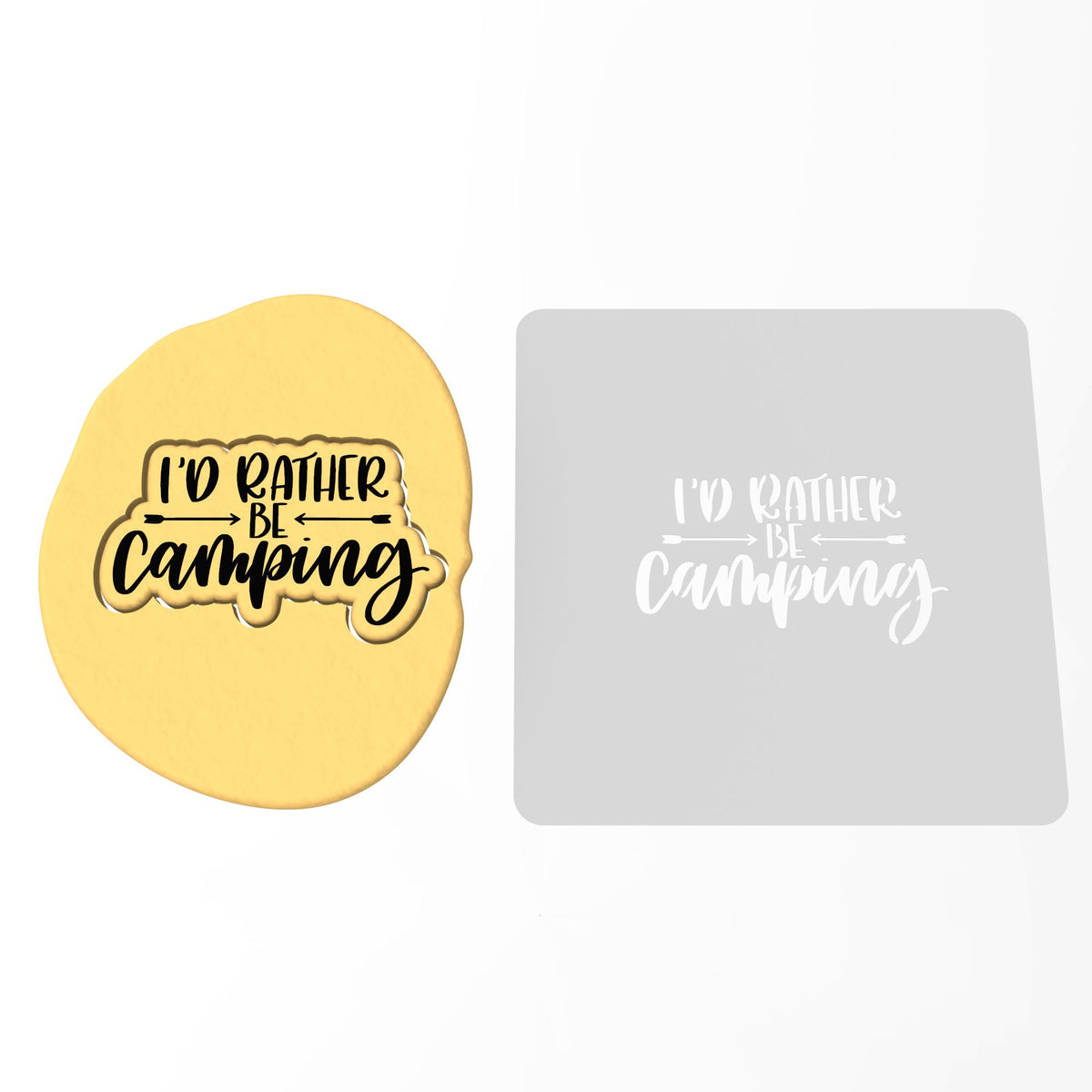 I'd Rather Be Camping Cookie Cutter | Stamp | Stencil #1