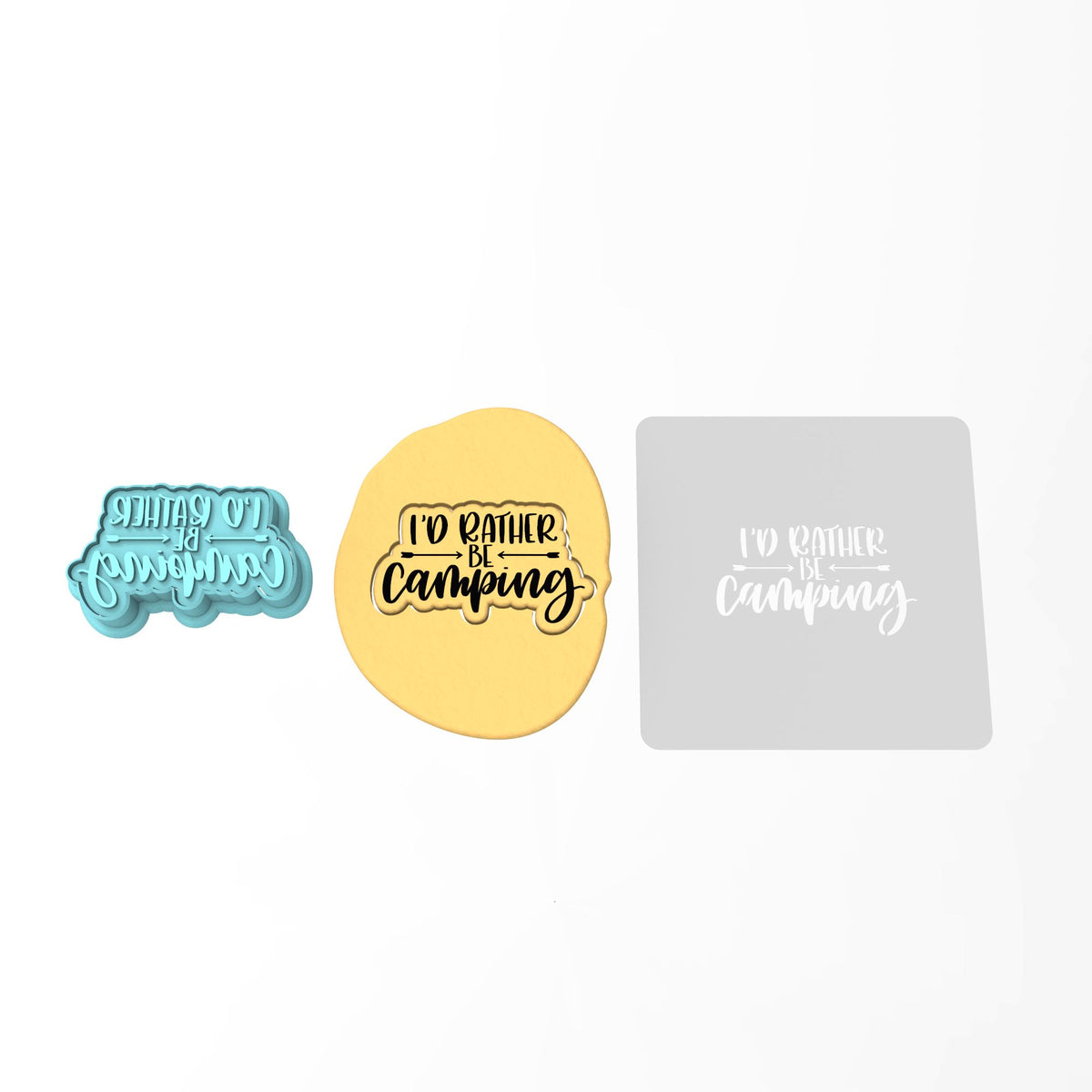 I'd Rather Be Camping Cookie Cutter | Stamp | Stencil #1