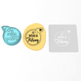I'd Rather Be Fishing Cookie Cutter | Stamp | Stencil #1