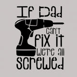 If Dad Can't Fix It Cookie Cutter | Stamp | Stencil #1
