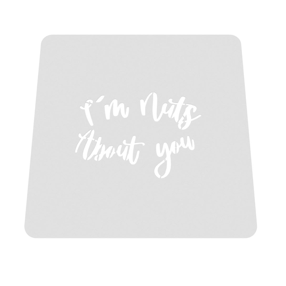 I'm Nuts About You Text Cookie Cutter | Stamp | Stencil #1 Bachelorette & Bachelor Cookie Cutter Lady MINI - 2 Inches (5cm) Stencil ONLY 