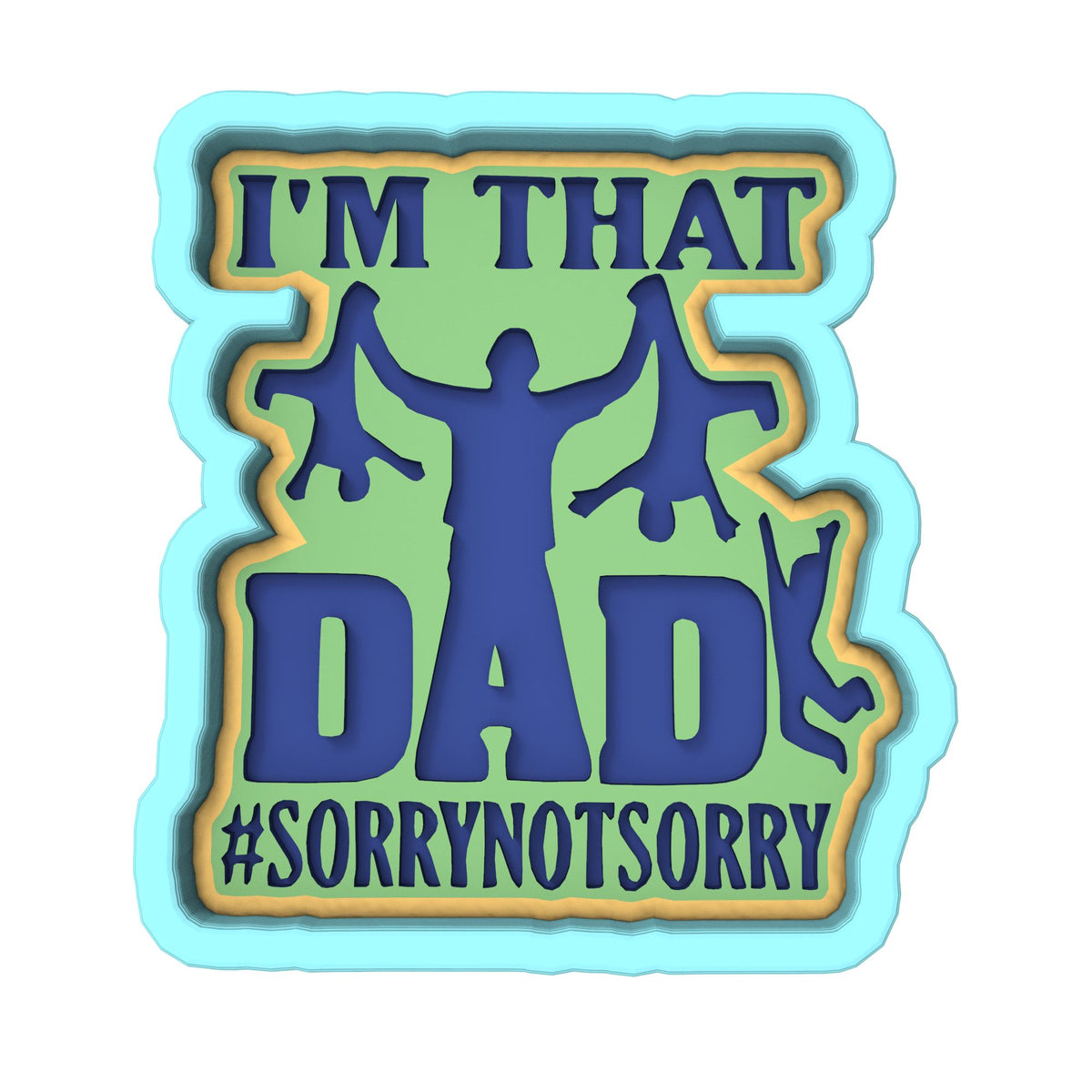 I'm That Dad Cookie Cutter | Stamp | Stencil #1 Cookie Cutter Lady 