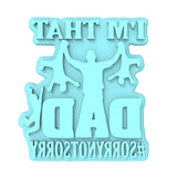 I'm That Dad Cookie Cutter | Stamp | Stencil #1 Cookie Cutter Lady MINI - 2 Inches (5cm) Stamp ONLY 