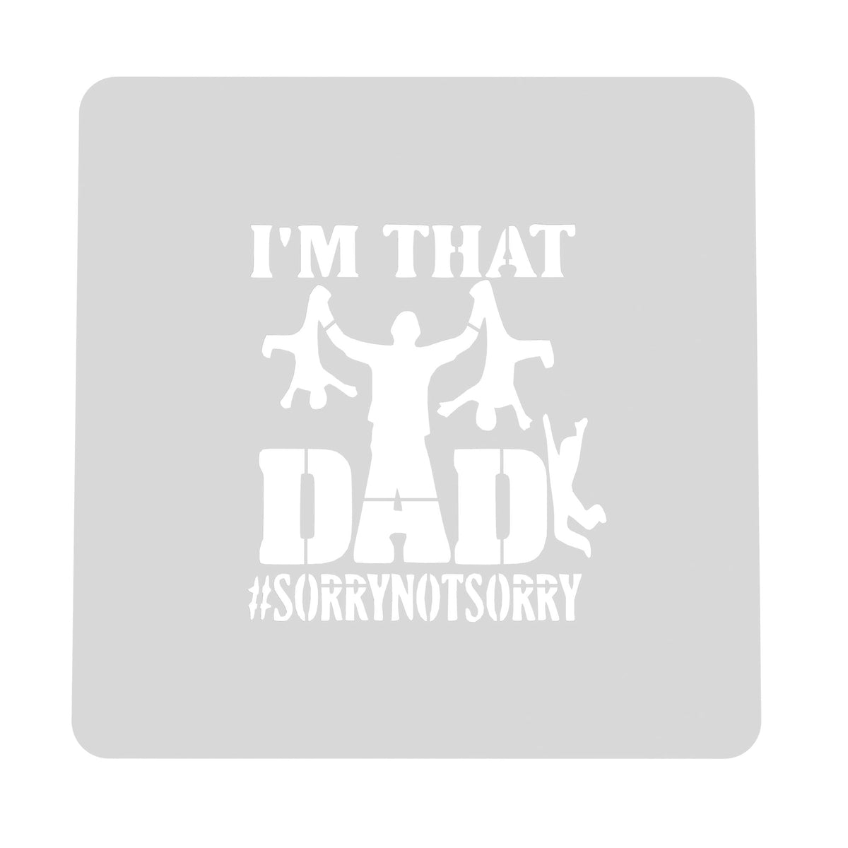 I'm That Dad Cookie Cutter | Stamp | Stencil #1 Cookie Cutter Lady MINI - 2 Inches (5cm) Stencil ONLY 