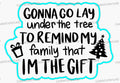 I'm the Gift Cookie Cutter | Stamp | Stencil #1