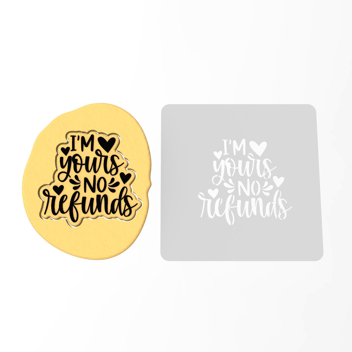 I'm Yours No Refunds Cookie Cutter | Stamp | Stencil #1 Wedding / Baby / V Day Cookie Cutter Lady MINI - 2 Inches (5cm) Stencil ONLY 