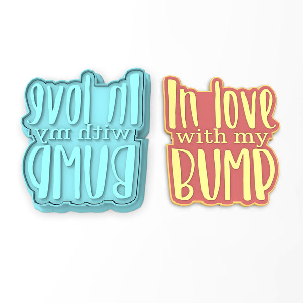 In Love with My Bump Cookie Cutter | Stamp | Stencil #1