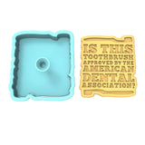 Is This Toothbrush Approved by Dental Association Cookie Cutter | Stamp | Stencil